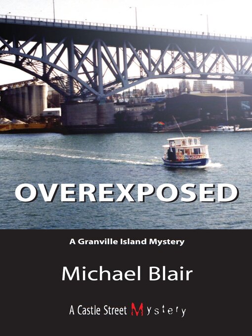 Title details for Overexposed by Michael Blair - Available